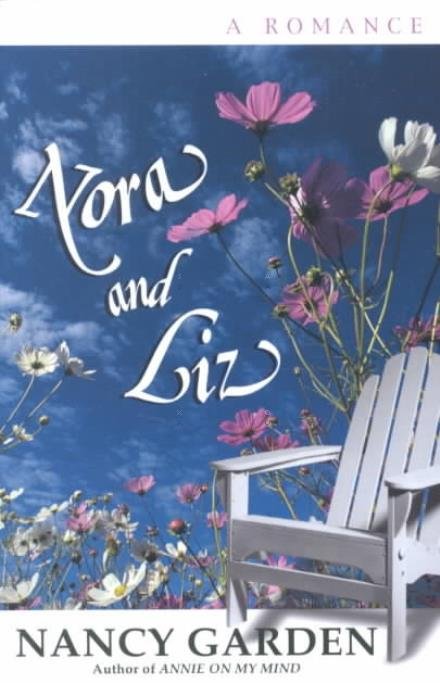 Nora and Liz: Birds, Butterflies and Other Winged Wonders - Nancy Garden - Kirjat - Bella Books - 9781931513203 - 2003