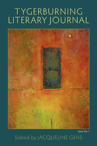 Tygerburning Inaugural Issue - Editor Jacqueline Gens - Bøger - Marick Press - 9781934851203 - 1. april 2010