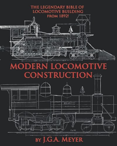 Cover for J.g.a. Meyer · Modern Locomotive Construction (Paperback Book) (2010)