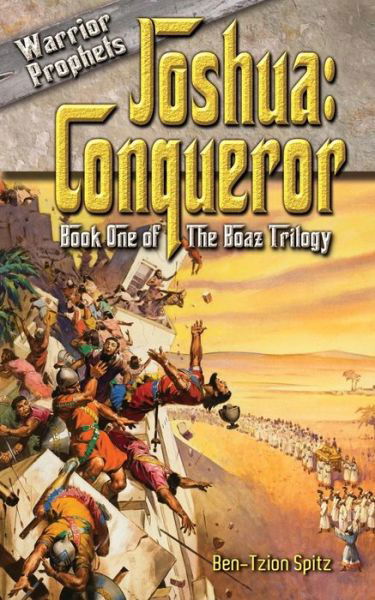 Cover for Ben-tzion Spitz · Joshua: Conqueror (Warrior Prophets) (Volume 1) (Pocketbok) (2014)