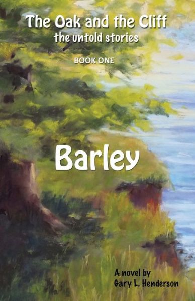 Cover for Gary L Henderson · Barley (Paperback Book) (2016)