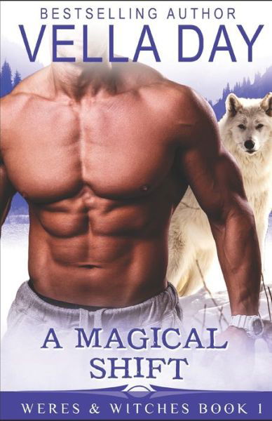 Cover for Vella Day · A Magical Shift (Paperback Book) (2016)