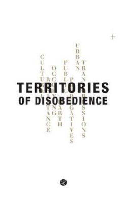 Cover for Linna Choi · Territories of Disobedience (Hardcover Book) [English edition] (2017)