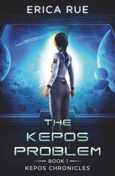 Cover for Erica Rue · The Kepos Problem (Pocketbok) (2018)