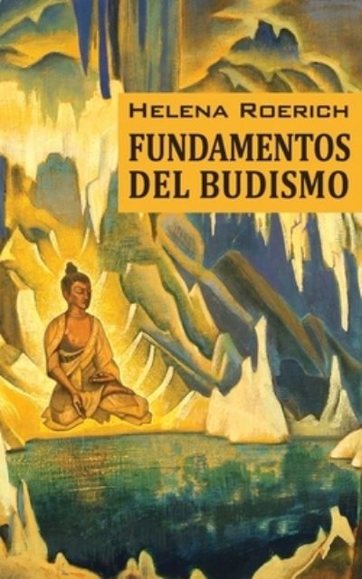 Cover for Amazon Digital Services LLC - KDP Print US · Los Fundamentos Del Budismo (Paperback Book) (2017)