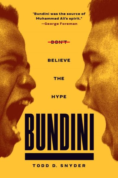 Cover for Todd D. Snyder · Bundini: Don't Believe The Hype (Hardcover Book) [New edition] (2020)