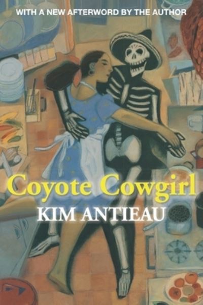 Cover for Kim Antieau · Coyote Cowgirl (Paperback Book) (2011)