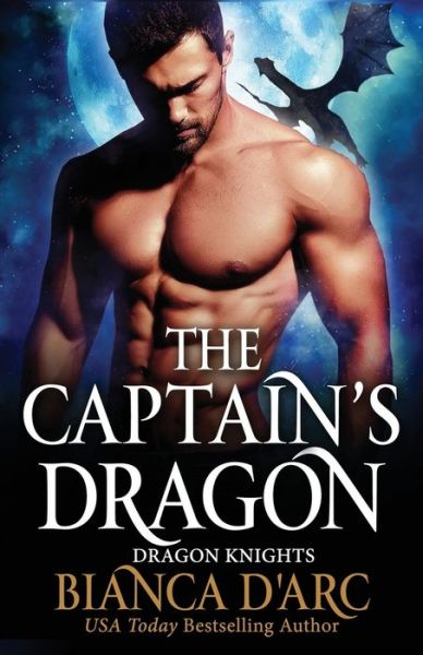 Cover for Bianca D'Arc · The Captain's Dragon (Paperback Book) (2019)