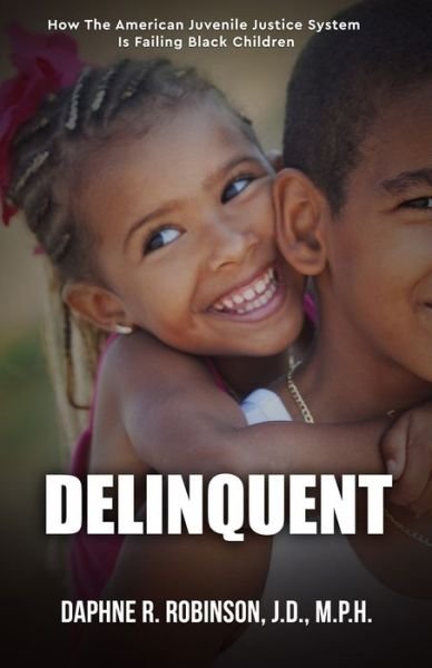 Cover for Daphne Robinson · Delinquent (Paperback Book) (2021)