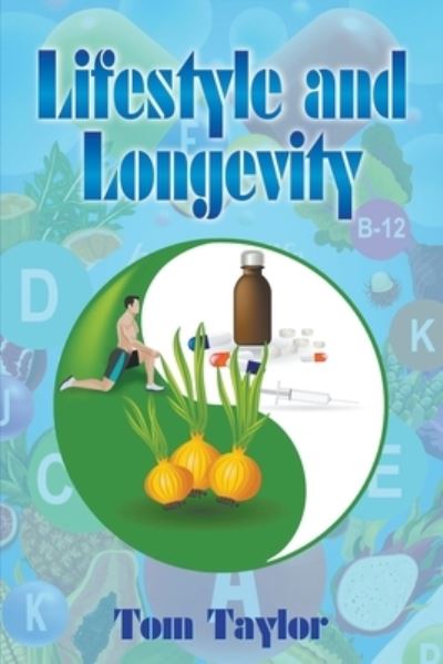 Cover for Tom Taylor · Lifestyle and Longevity (Paperback Book) (2019)