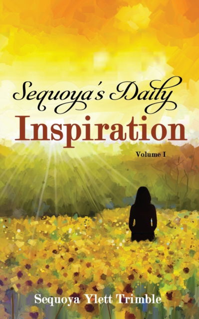 Cover for Sequoya Ylett Trimble · Sequoya's Daily Inspiration (Paperback Book) (2020)