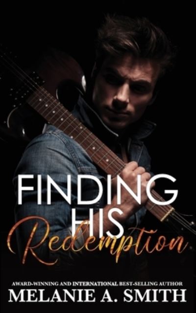 Cover for Melanie a Smith · Finding His Redemption (Paperback Book) (2021)