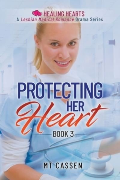 Cover for M T Cassen · Protecting Her Heart (Paperback Bog) (2022)