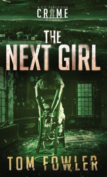 Cover for Tom Fowler · The Next Girl (Inbunden Bok) (2020)