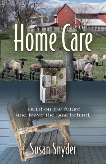 Cover for Susan Snyder · Home Care (Paperback Book) (2022)