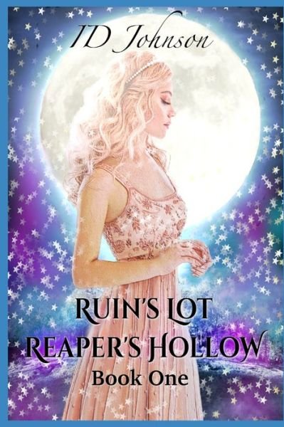 Cover for Id Johnson · Ruin's Lot - Reaper's Hollow (Paperback Bog) (2018)
