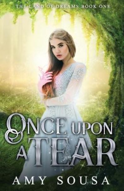 Cover for Amy Sousa · Once Upon A Tear (Paperback Book) (2018)