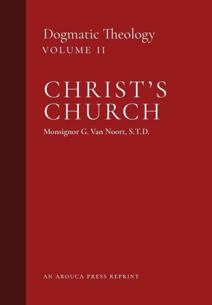 Cover for Msgr G Van Noort · Christ's Church (Hardcover Book) (2020)