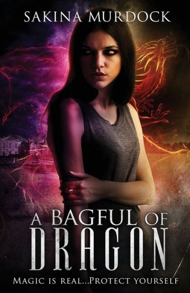 Cover for Sakina Murdock · A Bagful of Dragon (Paperback Book) (2018)