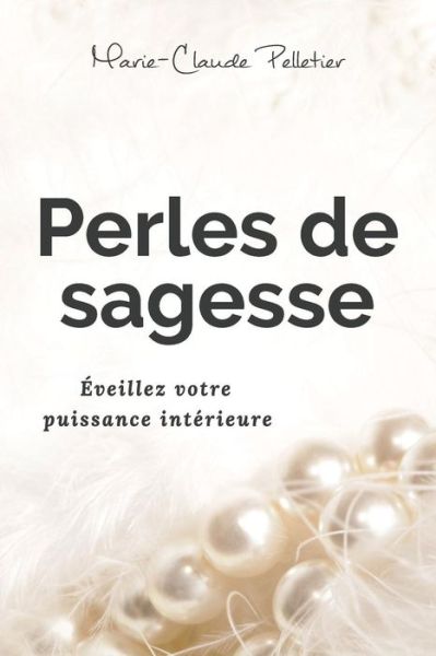 Cover for Marie-Claude Pelletier · Perles de sagesse (Paperback Book) (2019)