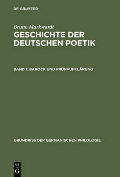 Cover for B. Markwardt · Geschichte der dt.Poetik.1 (Bok) [0003-3., Reprint 201 edition] (1977)