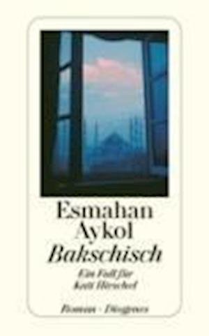 Cover for Esmahan Aykol · Detebe.23520 Aykol.bakschisch (Bog)