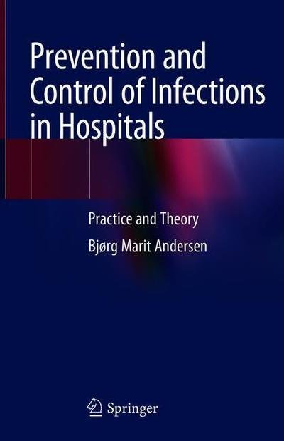 Cover for Andersen · Prevention and Control of Infections in Hospitals (Book) [1st ed. 2019 edition] (2019)