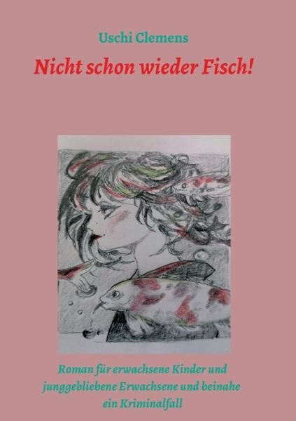 Cover for Clemens · Nicht schon wieder Fisch! (Bog) (2020)