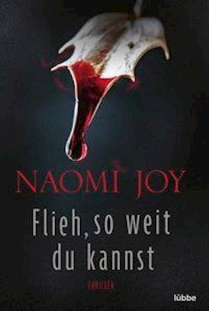 Cover for Joy · Flieh, so weit du kannst (Buch)