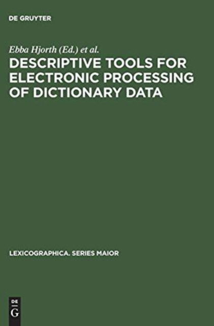 Cover for Descriptive tools for electronic processing of dictionary data (Book) (1987)