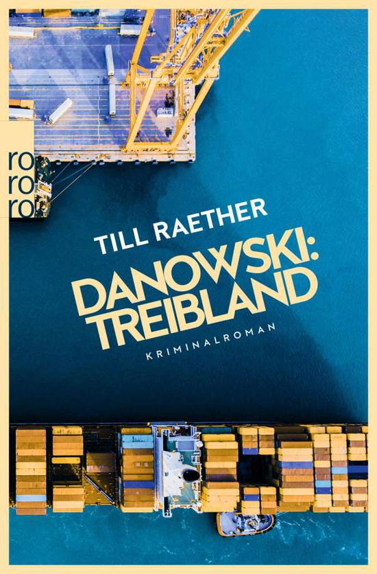 Cover for Raether · Danowski: Treibland (Book)