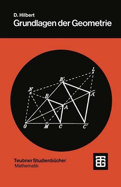 Cover for David Hilbert · Grundlagen Der Geometrie - Teubner Studienbucher Mathematik (Paperback Bog) [13th 13. Aufl. 1968 edition] (1987)