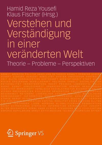 Cover for Hamid Reza Yousefi · Verstehen Und Verstandigung in Einer Veranderten Welt: Theorie - Probleme - Perspektiven (Paperback Book) [2013 edition] (2012)
