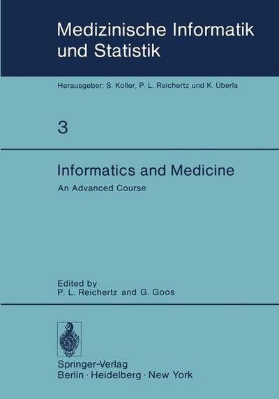 Cover for P L Reichertz · Informatics and Medicine: an Advanced Course (Pocketbok) (1977)