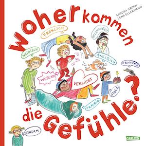 Woher kommen die Gefühle? - Sandra Grimm - Bøger - Carlsen - 9783551252203 - 29. januar 2024