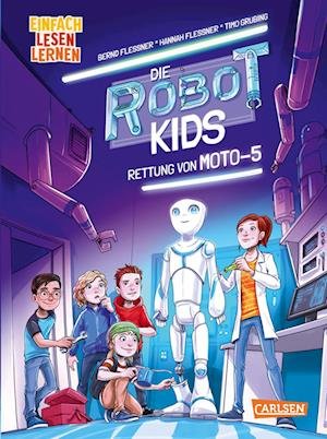 Cover for Bernd Flessner · Die Robot-Kids: Rettung von Moto-5 (Book) (2023)