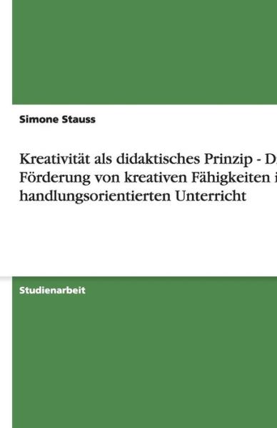 Cover for Stauss · Kreativität als didaktisches Pri (Book) [German edition] (2009)