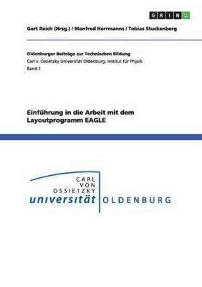 Cover for Manfred Herrmanns · Einfuhrung in Die Arbeit Mit Dem Layoutprogramm Eagle (Taschenbuch) (2012)