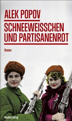 Cover for Alek Popov · Schneeweisschen Und Partisanenrot (Book)