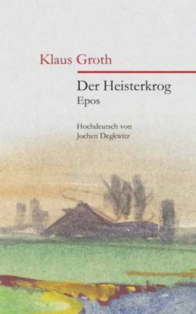 Cover for Groth · Der Heisterkrog (Bok) (2015)