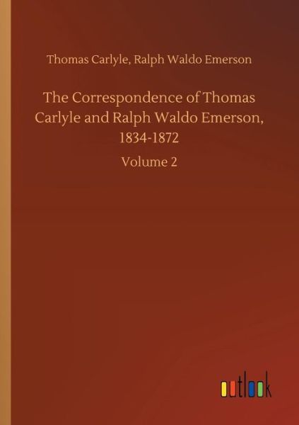 Cover for Carlyle · The Correspondence of Thomas Ca (Book) (2018)