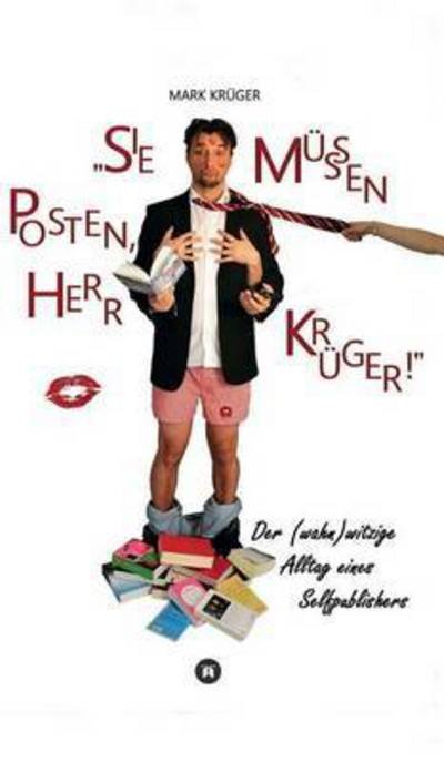 Cover for Krüger · Sie müssen posten, Herr Krüger (Book) (2016)