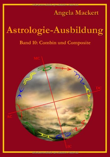 Cover for Angela Mackert · Astrologie-ausbildung (Paperback Book) [German edition] (2014)