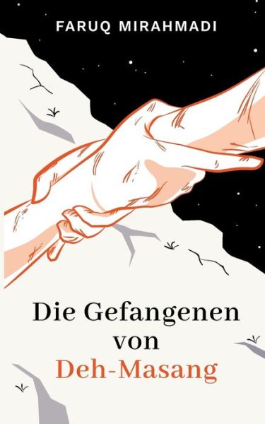 Cover for Mirahmadi · Die Gefangenen von Deh-Masang (Book) (2018)