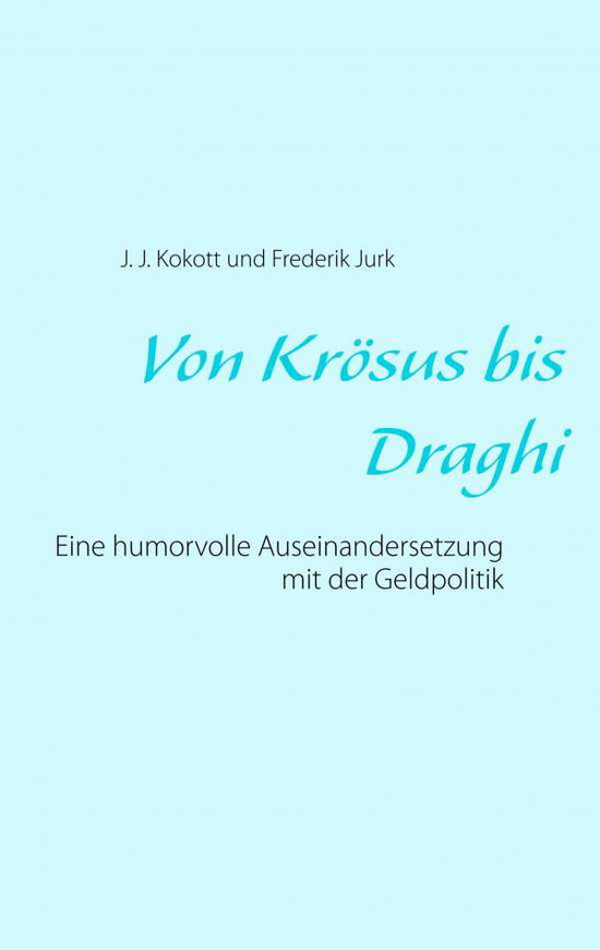 Cover for Kokott · Von Krösus bis Draghi (Book)