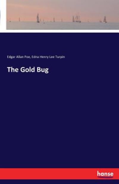 The Gold Bug - Poe - Livros -  - 9783741134203 - 11 de maio de 2017