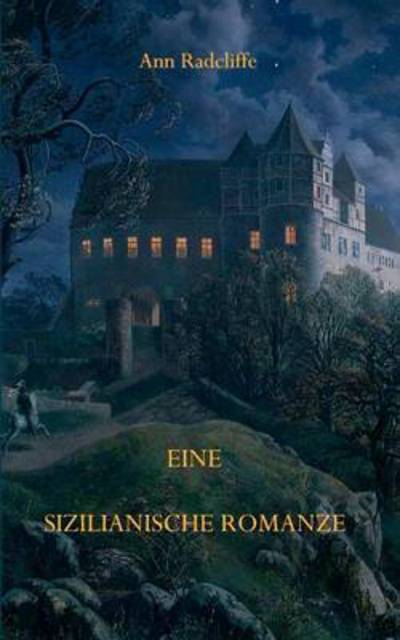 Cover for Radcliffe · Eine sizilianische Romanze (Bok) (2017)