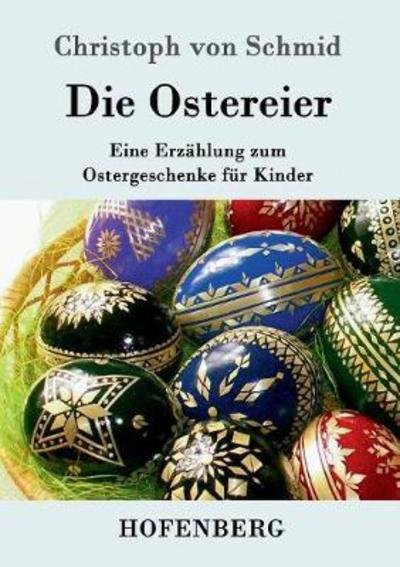 Cover for Schmid · Die Ostereier (Book) (2017)