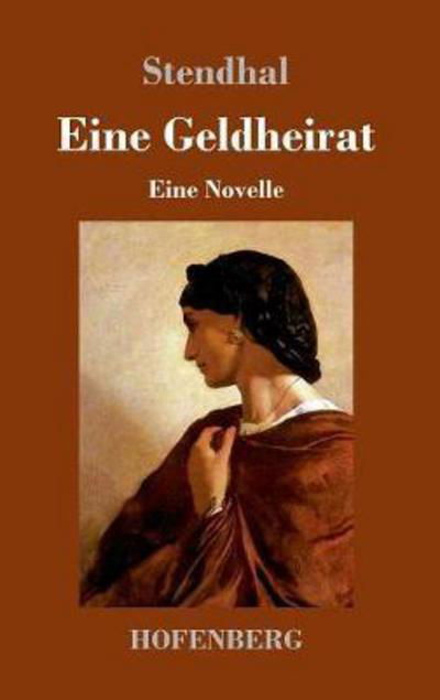 Cover for Stendhal · Eine Geldheirat (Book) (2017)