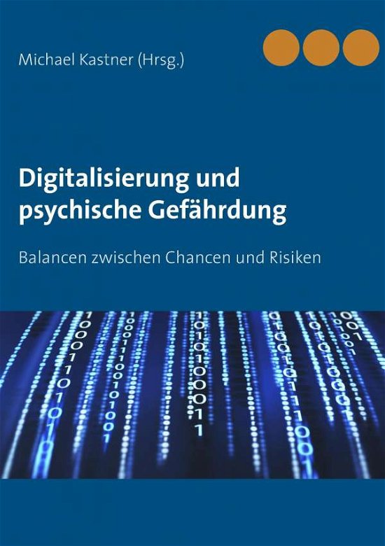 Cover for Kastner · Digitalisierung und psychische (Bog) (2017)
